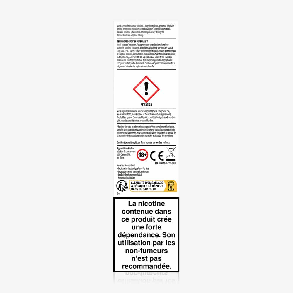 A white rectangular label with French text, warning symbols, and a red hazard icon warns of nicotine addiction and advises non-smokers not to use the Vuse Pro ONE Bar Menthe Ice cigarette électronique prêt-à-vaper.