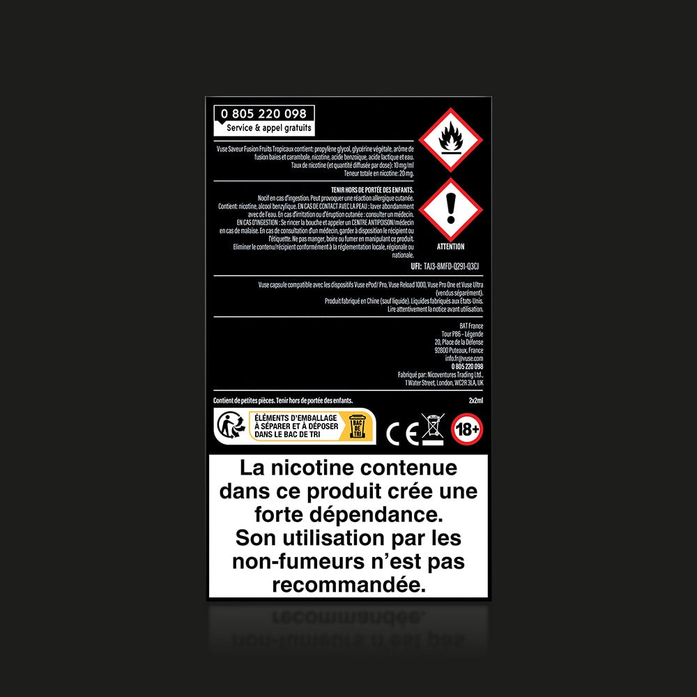 The French label for Vuse Ultra Saveur Fusion Fruits Tropicaux e-liquid shows hazard symbols, safety warnings, contact info, and a bold notice: nicotine is highly addictive and not for non-smokers. Compatible with capsules connectées.